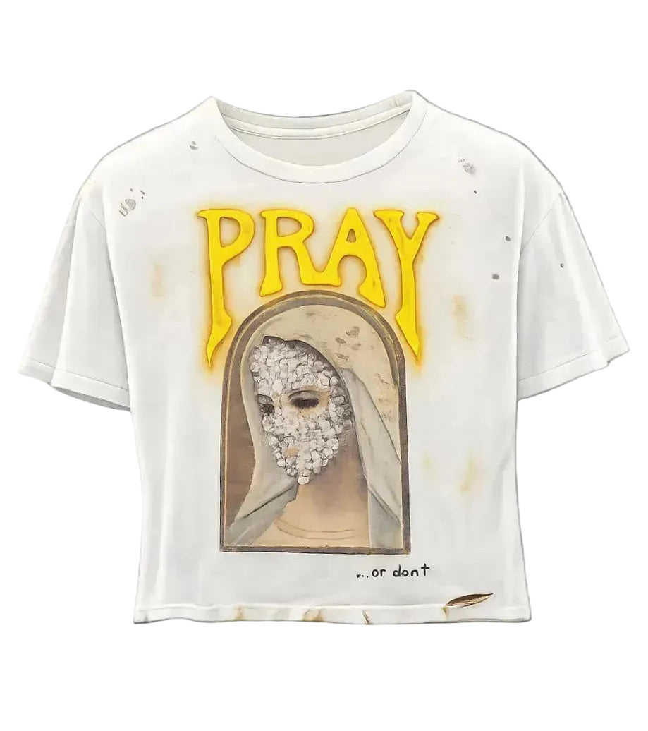 Pray or Don’t Tee